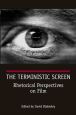 The Terministic Screen:Rhetorical Perspectives on Film