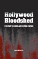 Hollywood Bloodshed:Violence in 1980s American Cinema