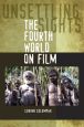 Unsettling Sights:The Fourth World on Film