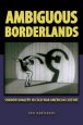Ambiguous Borderlands:Shadow Imagery in Cold War American Culture