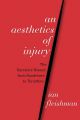 An Aesthetics of Injury:The Narrative Wound from Baudelaire to Tarantino