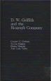 D.W. Griffith and the Biograph Company