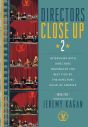 Directors Close Up 2:Interviews with Directors Nominated for Best Film by the Directors Guild of America: 2006 - 2012