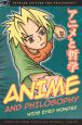 Anime and Philosophy:Wide Eyed Wonder
