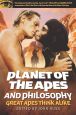 Planet of the Apes and Philosophy:Great Apes Think Alike