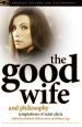 The Good Wife and Philosophy:Temptations of Saint Alicia