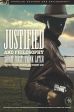 Justified and Philosophy:Shoot First, Think Later