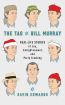 The Tao of Bill Murray:Real-Life Stories of Joy, Enlightenment, and Party Crashing