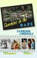 Sunshine in the Dark:Florida in the Movies