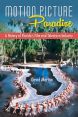 Motion Picture Paradise:A History of Florida's Film and Television Industry