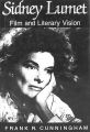 Sidney Lumet:film and literary vision