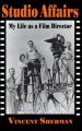 Studio Affairs:My Life as a Film Director