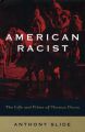 American Racist:The Life and Films of Thomas Dixon