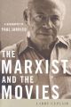 The Marxist and the Movies:A Biography of Paul Jarrico