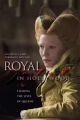 Royal Portraits in Hollywood:Filming the Lives of Queens