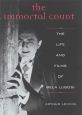 The Immortal Count: The Life and Films of Bela Lugosi