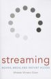 Streaming:Movies, Media, and Instant Access