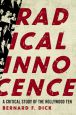 Radical Innocence:A Critical Study of the Hollywood Ten