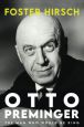 Otto Preminger:The Man Who Would Be King