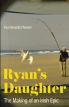Ryan's Daughter:The Making of an Irish Epic