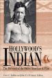 Hollywood's Indian:The Portrayal of the Native American in Film
