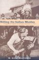 Killing the Indian Maiden:Images of Native American Women in Film