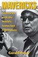 Mavericks:Interviews With the World's Iconoclast Filmmakers
