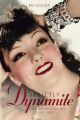 Strictly Dynamite:The Sensational Life of Lupe Velez