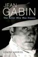 Jean Gabin:The Actor Who Was France