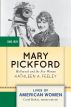 Mary Pickford:Hollywood and the New Woman