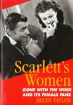 Scarlett's Women:Gone With the Wind and Its Female Fans