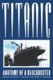 Titanic:Anatomy of a Blockbuster