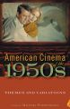 American Cinema of the 1950s:Themes and Variations
