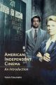 American Independent Cinema:An Introduction
