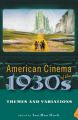 American Cinema of the 1930s:Themes and Variations