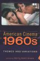 American Cinema of the 1960s:Themes and Variations