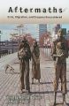 Aftermaths:Exile, Migration, and Diaspora Reconsidered