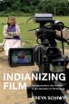 Indianizing Film:Decolonization, the Andes, and the Question of Technology