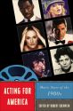 Acting for America:Movie Stars of the 1980s
