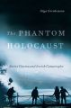 The Phantom Holocaust:Soviet Cinema and Jewish Catastrophe