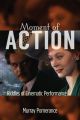 Moment of Action:Riddles of Cinematic Performance