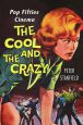 The Cool and the Crazy:Pop Fifties Cinema