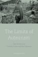 The Limits of Auteurism:Case Studies in the Critically Constructed New Hollywood
