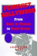 Feminist Hollywood:From Born in Flames to Point Break