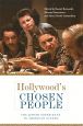 Hollywood's Chosen People:The Jewish Experience in American Cinema