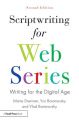 Scriptwriting for Web Series:Writing for the Digital Age