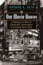 Our Movie Houses:A History of Film and Cinematic Innovation in Central New York