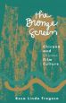 The Bronze Screen:Chicana and Chicano Film Culture