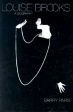 Louise Brooks:A Biography