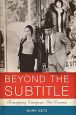 Beyond the Subtitle:Remapping European Art Cinema